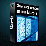 Dimension sonora Mezcla
