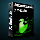 FL Studio 20 automatización y mezcla
