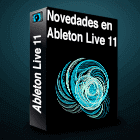Novedades en Ableton Live 11